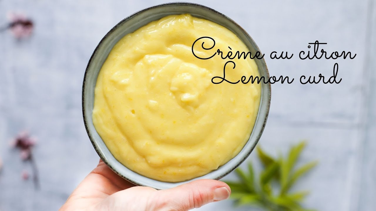 Crème citron ou lemon curd, la recette facile et parfumée