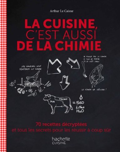 La cuisine c'est aussi de la chimie avis sur le livre