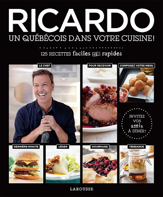 Ricardo , an québécois dans votre cuisine de Ricardo Larrivée (avis)